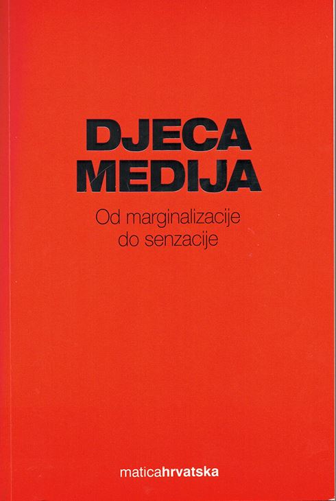 Djeca medija - od marginalizacije do senzacije